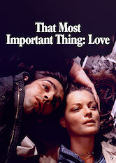 That Most Important Thing: Love