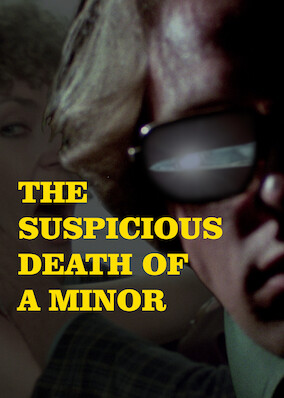 The Suspicious Death Of A Minor