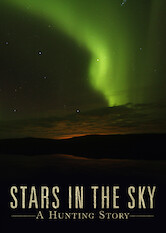 Stars in the Sky: A Hunting Story