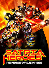 Satria Heroes: Revenge of the Darkness