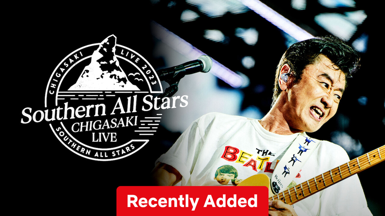 Southern All Stars Chigasaki Live 2023 on Netflix | uNoGS